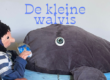 De kleine walvis